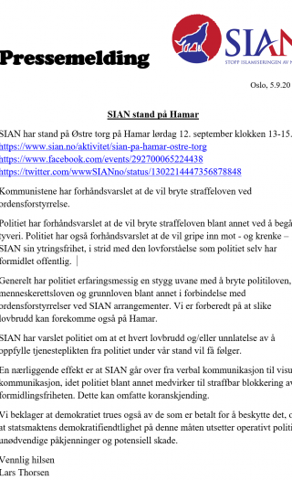 Politiet ignorerte pressemeldingen. De har sine ordre fra Norgesfienden Erna.