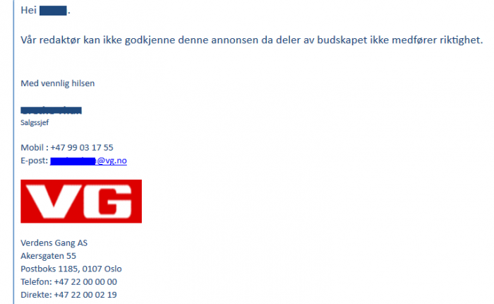 Dette er svaret VG kom med da SIAN ba om å få en annonse i deres avis, om standen i Oslo førstkommende lørdag.